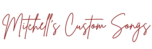 Mitchell's Custom Songs